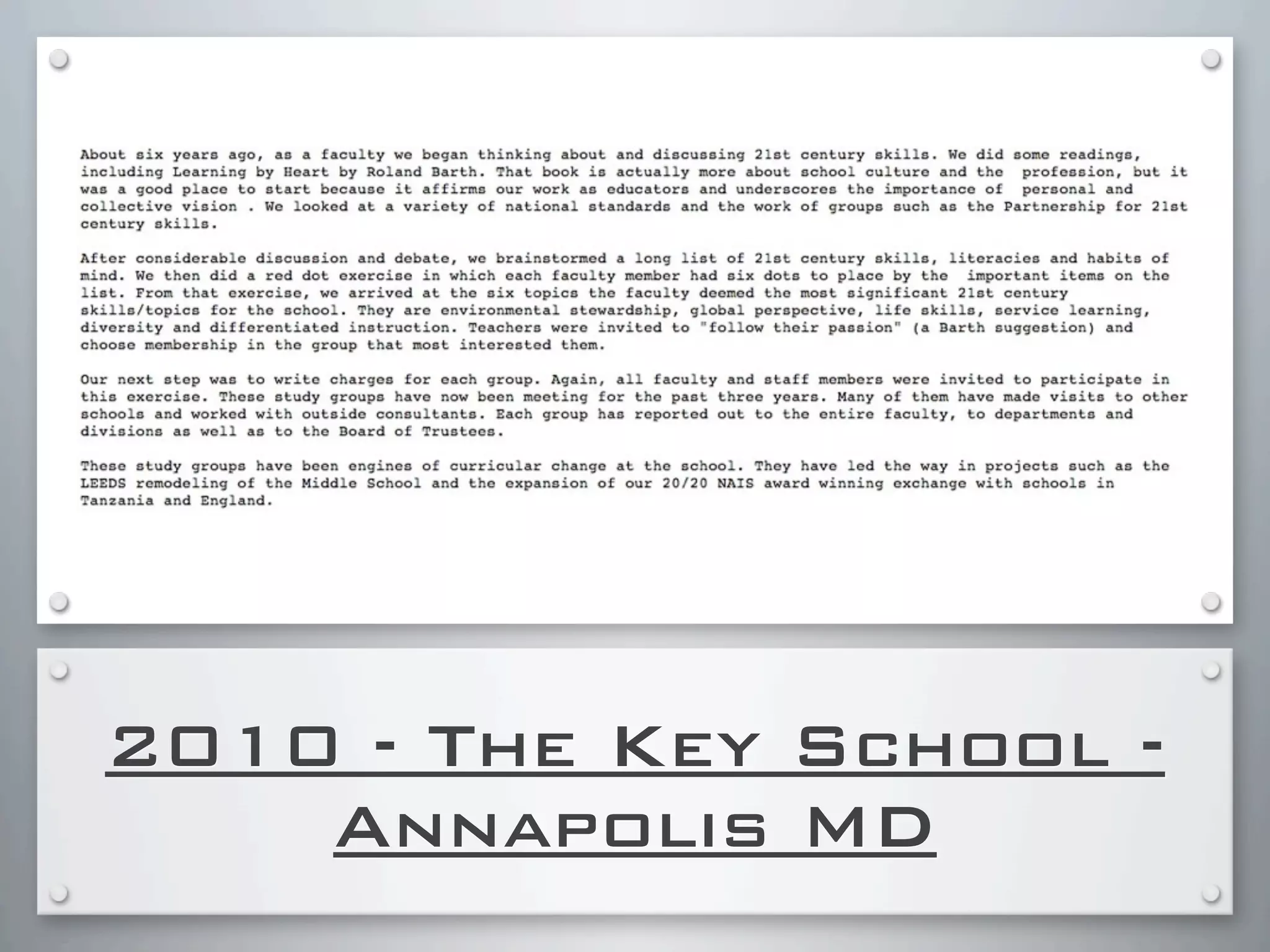 2010 - The Key School -
Annapolis MD
 
