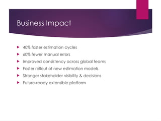 Modernizing Global Estimation Workflows - IT Idol Technologies | PPTX