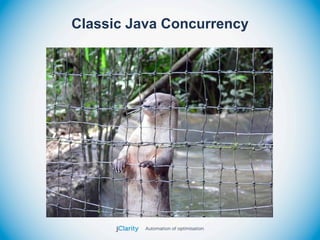 Classic Java Concurrency
 