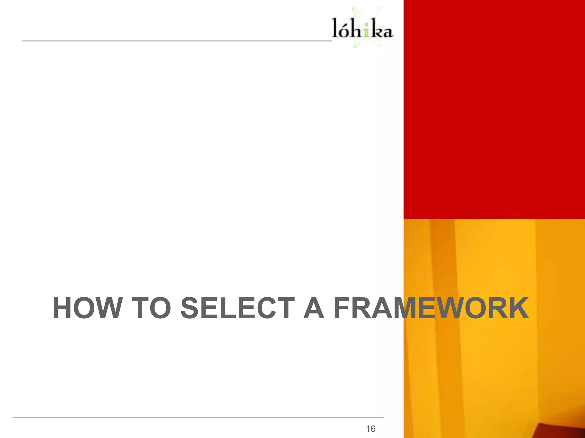 How to select a framework16