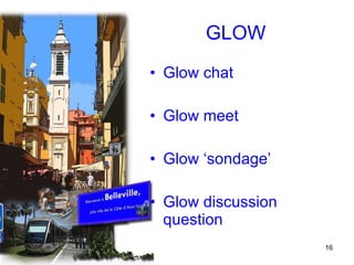 GLOW Glow chat Glow meet Glow ‘sondage’ Glow discussion question 