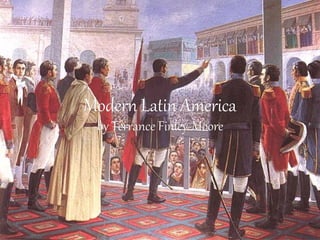 Modern Latin America by Terrance Finley-Moore 