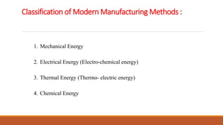 Modern manufacturing methods | PPTX