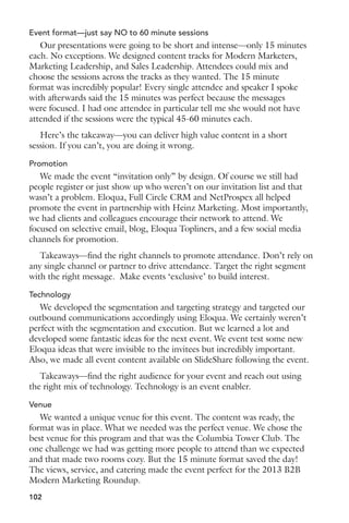 4. Respond 
Twitter is a two-way street, and one of the fastest ways to get others’ 
attention (and increase your Klout score at the same time) is to reply to 
what others have said. Give a brief comment, let them know you agree, offer 
a counter opinion and/or link to another related article, etc. People like to 
follow others who are more likely to engage them in an online conversation 
moving forward. 
5. Write a better bio 
Following another Twitter account is a relatively low bar—lower than, 
say, adding another RSS feed to your Google Reader or including a new 
acquaintance to your LinkedIn network. But potential followers will still 
likely give you cursory review before clicking the “follow” button, and 
that often centers on what you’ve written for your bio. Have you included 
keywords that make it clear what you care most about, and what you 
likely tweet most about as well? Do you sound like an interesting person, 
including and beyond what you do for a living? 
6. Use hashtags (occasionally) 
If you use hashtags in every post, you’ll scream “spammer” to potential 
followers. But if you’re attending a conference, for example, post related 
content in your Twitter account using the conference’s hashtag. That way, 
anybody else following conference-related tweets (both fellow attendees as 
well as those following from afar) will see you and can follow more quickly. 
7. Participate in (or start) TweetChats 
These are regularly-scheduled conversations between like-minded people 
on Twitter at a given day and time. These “Twitter Chats” often use a 
hashtag so that others can easily follow the conversation. Find a regular chat 
that’s relevant to your job or industry and check it out. Don’t be afraid to 
just watch and “listen” the first time to get the hang of how it works. You’ll 
likely find some very interesting people to follow who might just follow you 
back. And the next time they do it, start adding your voice and opinion to 
the mix. Great way to have others find you. 
Much has been written about whether Klout is truly a good, independent 
measure of a Twitter account’s value and relevance. But despite arguments 
about algorithms, users with Klout scores of 50 or higher generally represent 
feeds that are held in high regard and are actively followed by others. The 
more these high-Klout users get to know you, the more they’ll engage with 
you and retweet your own content. And this, subsequently, increases the 
likelihood that their followers will follow you. 
85 
 