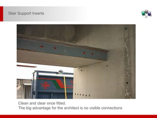 Clean and clear once fitted.
The big advantage for the architect is no visible connections
Stair Support Inserts
 