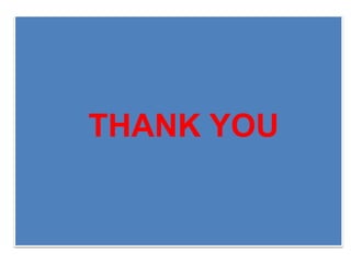 THANK YOU
 