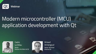 Modern microcontroller (mcu) application development with qt