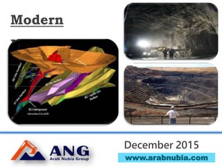 www.arabnubia.com
Modern Mining
December 2015
 