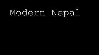 Modern Nepal
 