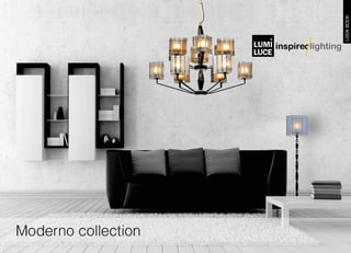 Moderno designer lights look book
