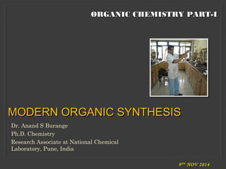 Modern Synthesis Involve Modern organic synthesis | PPT