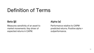 Positive Alpha Modern Portfolio Theory & CAPM - Investing involves balancing risk and ...