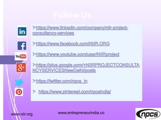 www.niir.org
Follow Us
www.entrepreneurindia.co
 