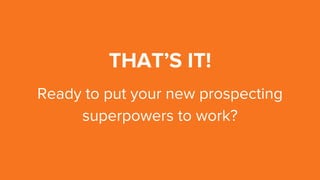 Modern Prospecting Techniques for Connecting with Prospects (from Sales Hacker and HubSpot)