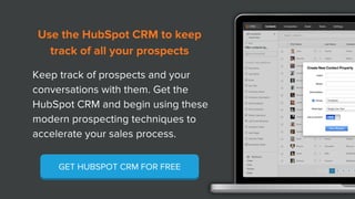 Modern Prospecting Techniques for Connecting with Prospects (from Sales Hacker and HubSpot)