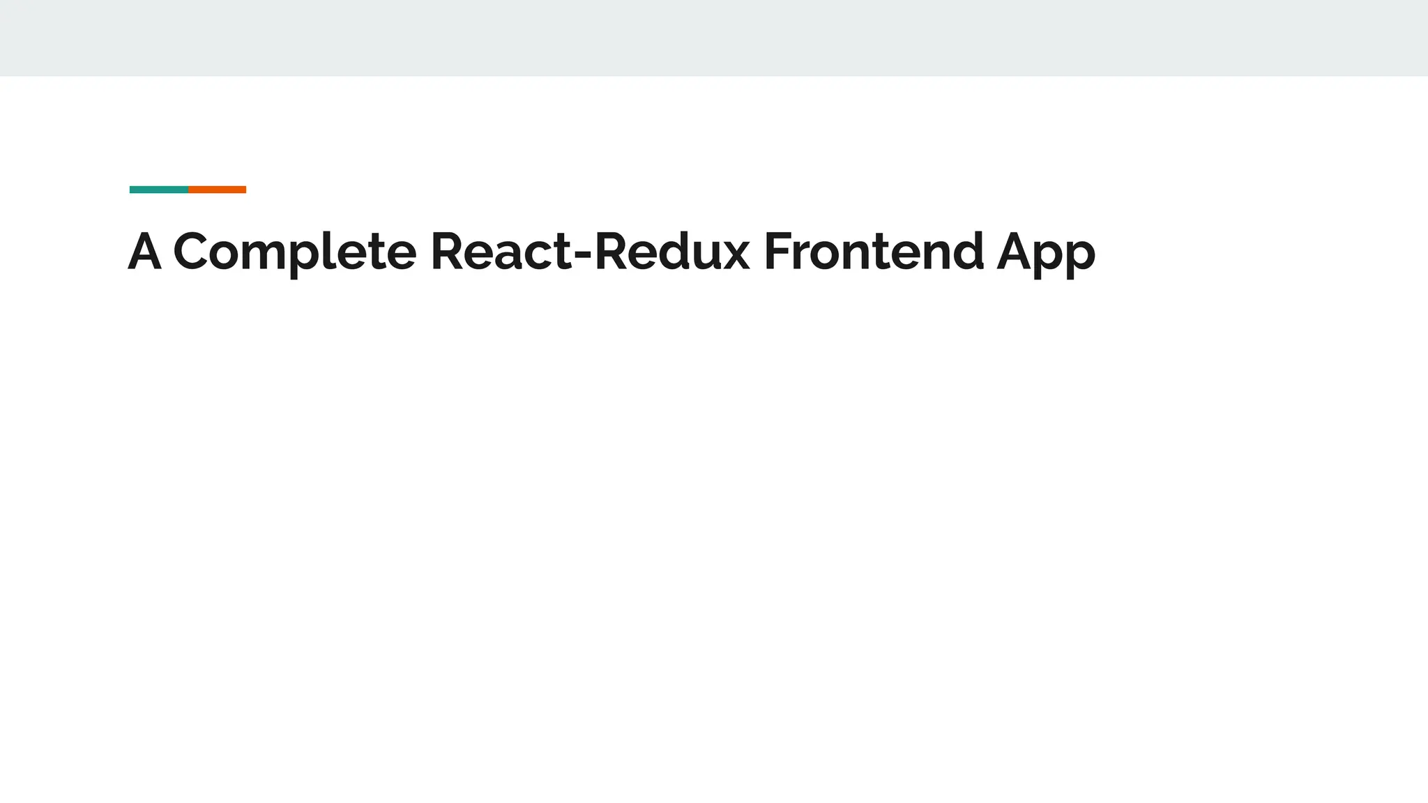 A Complete React-Redux Frontend App
 
