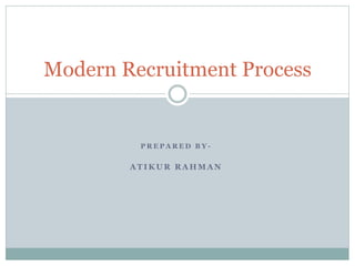 Modern recruitment process