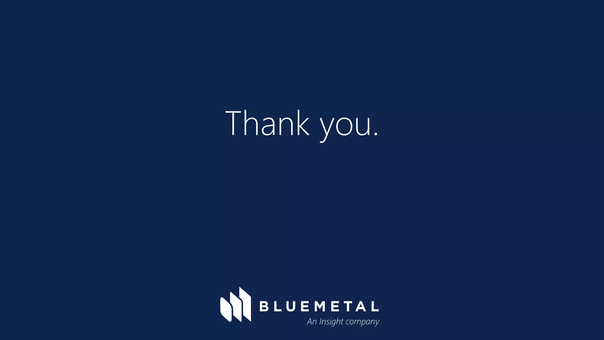 An Insight company
Thank you.
 