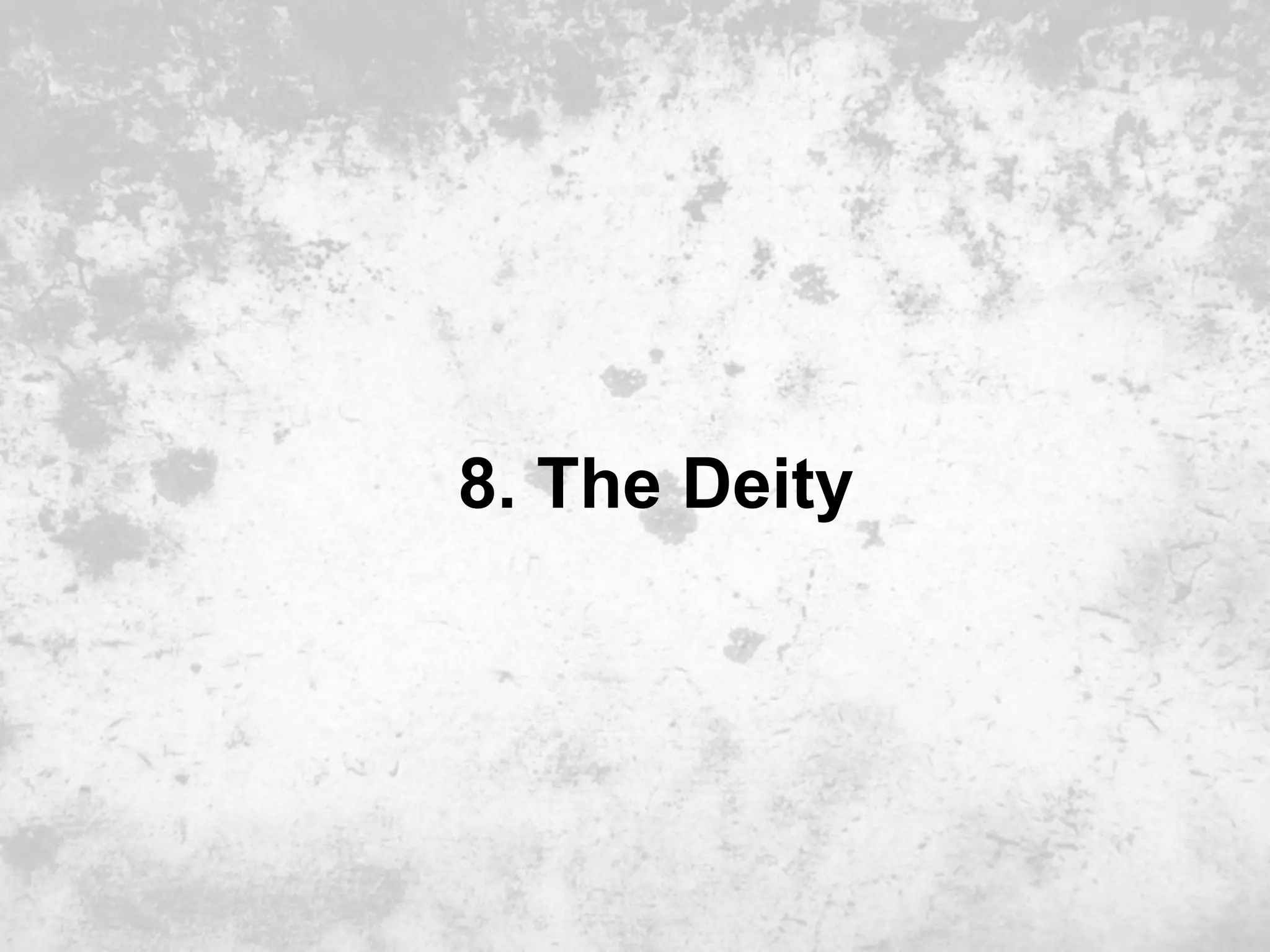 8. The Deity
 