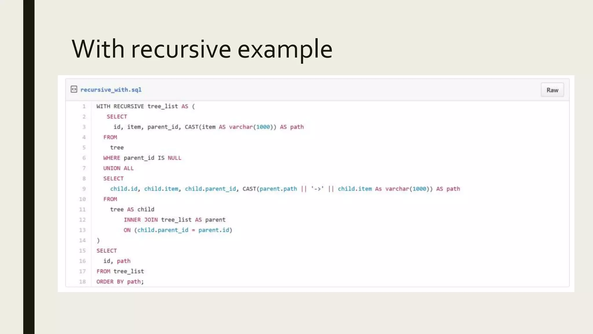 With recursive example
 