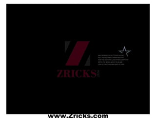 www.Zricks.com
 