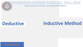 Deductive Inductive Method
 
