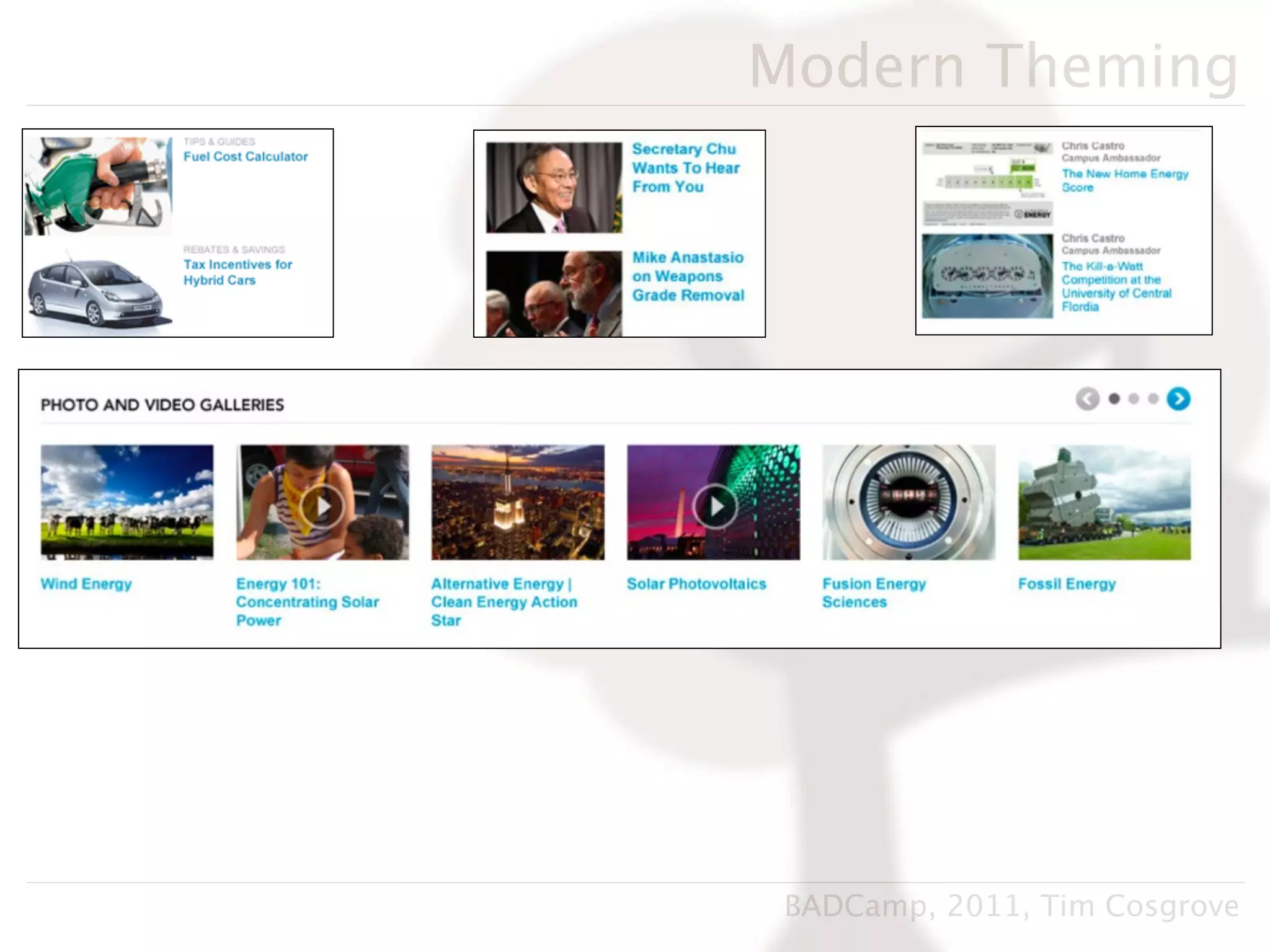 Modern Theming




 BADCamp, 2011, Tim Cosgrove
 