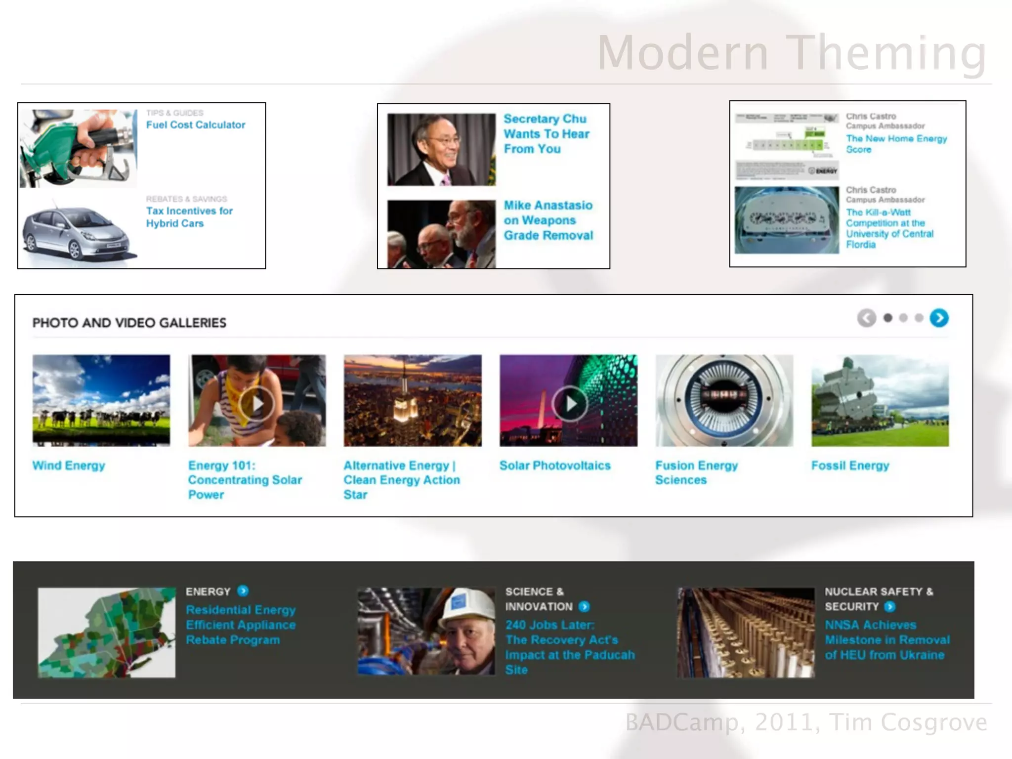 Modern Theming




 BADCamp, 2011, Tim Cosgrove
 