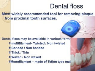 Dental floss

 