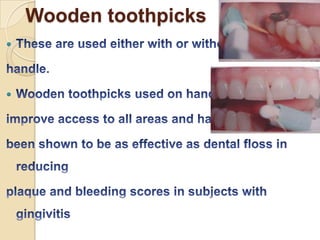 Wooden toothpicks




 