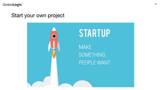 18
Start your own project
 