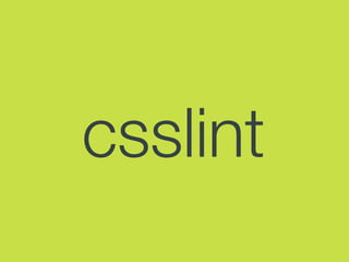 csslint
 