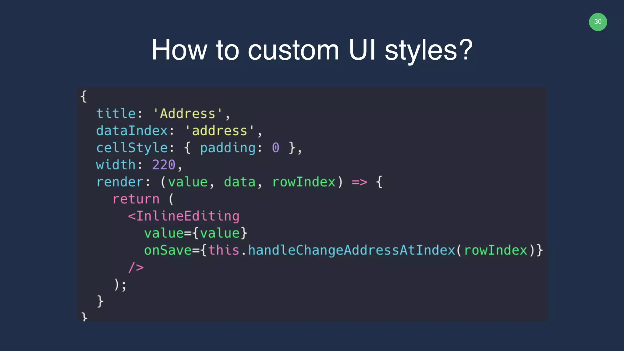 30 How to custom UI styles? 