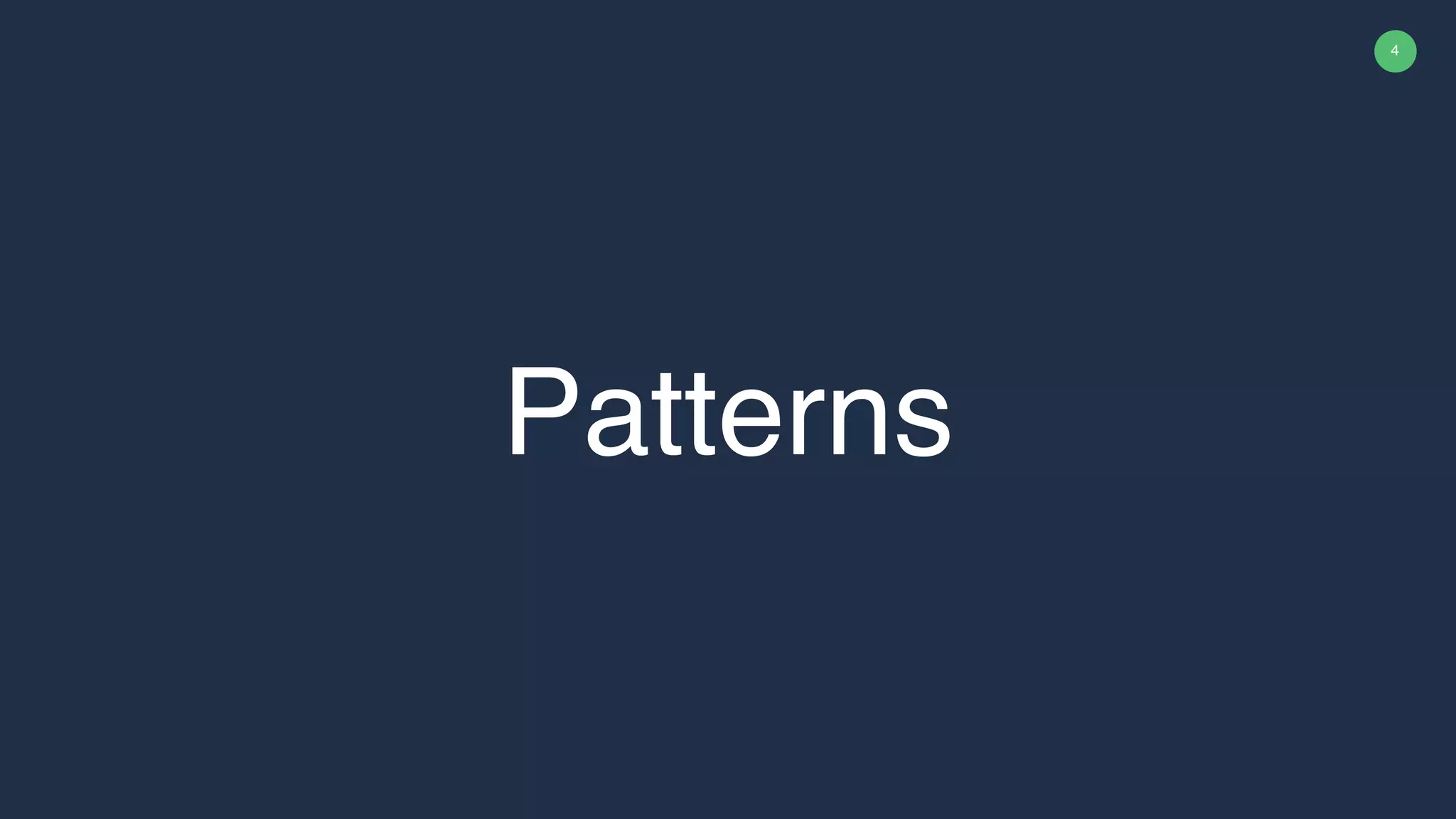 4 Patterns 