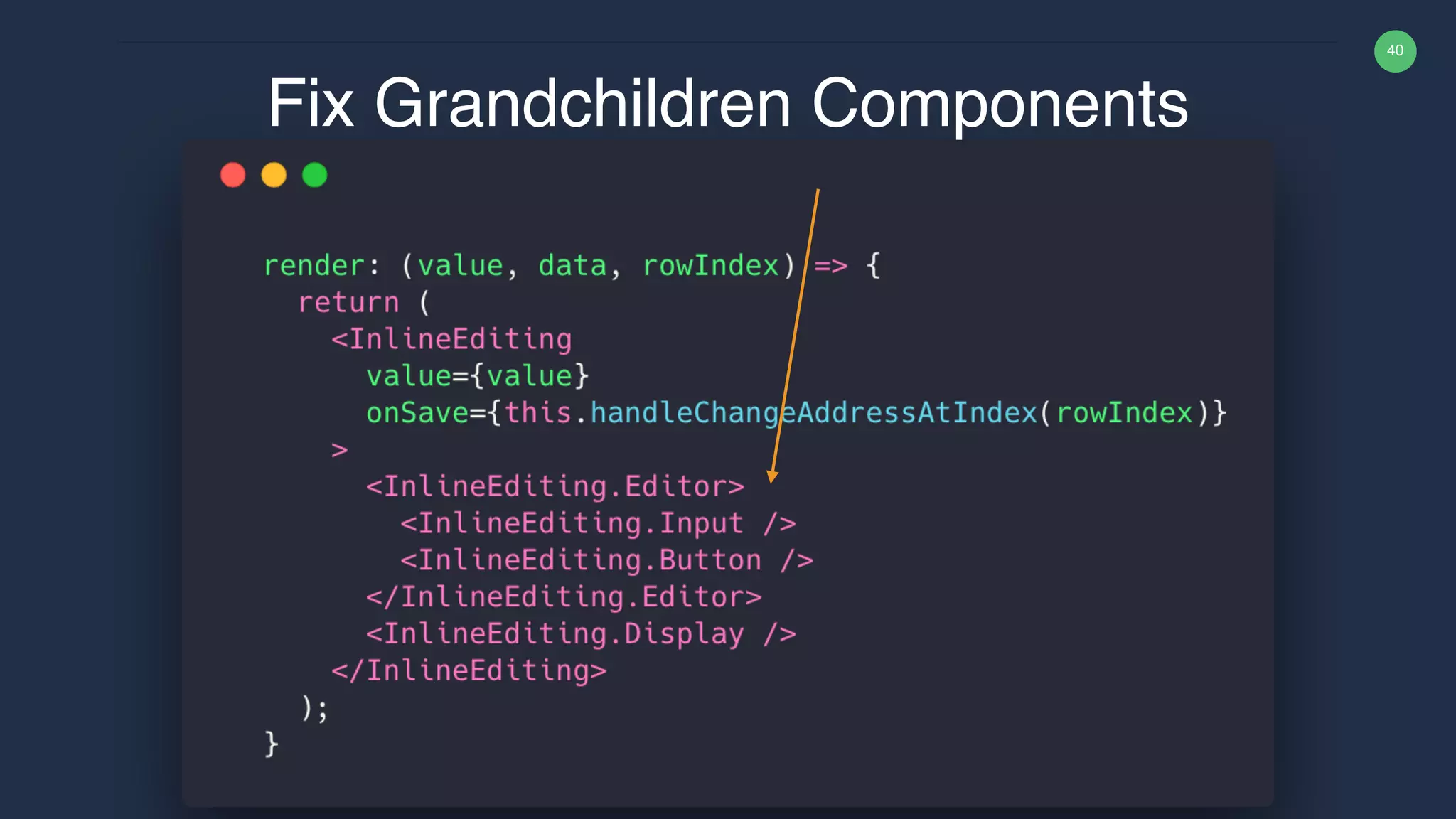 40 Fix Grandchildren Components 