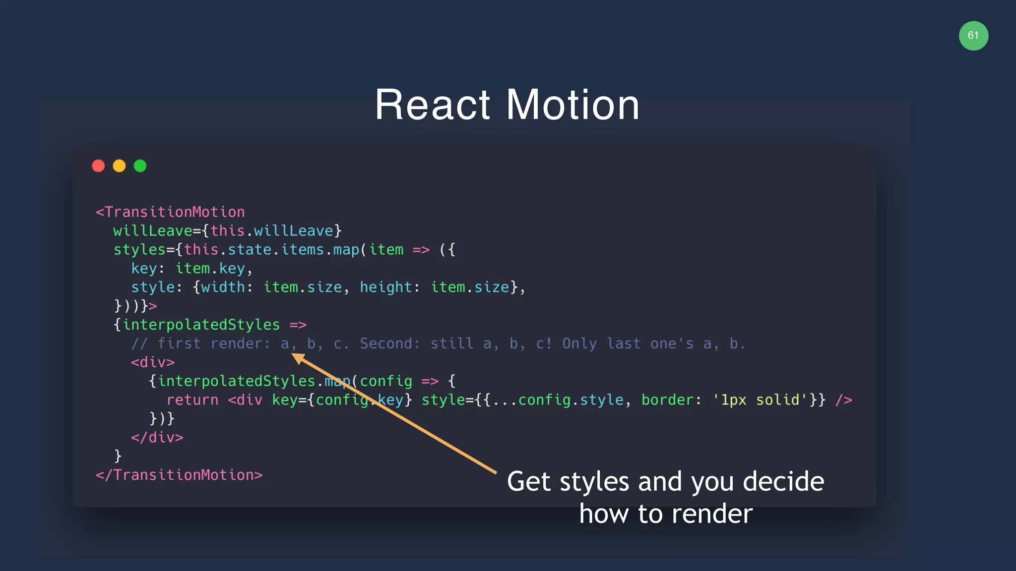 61 React Motion Get styles and you decide how to render 