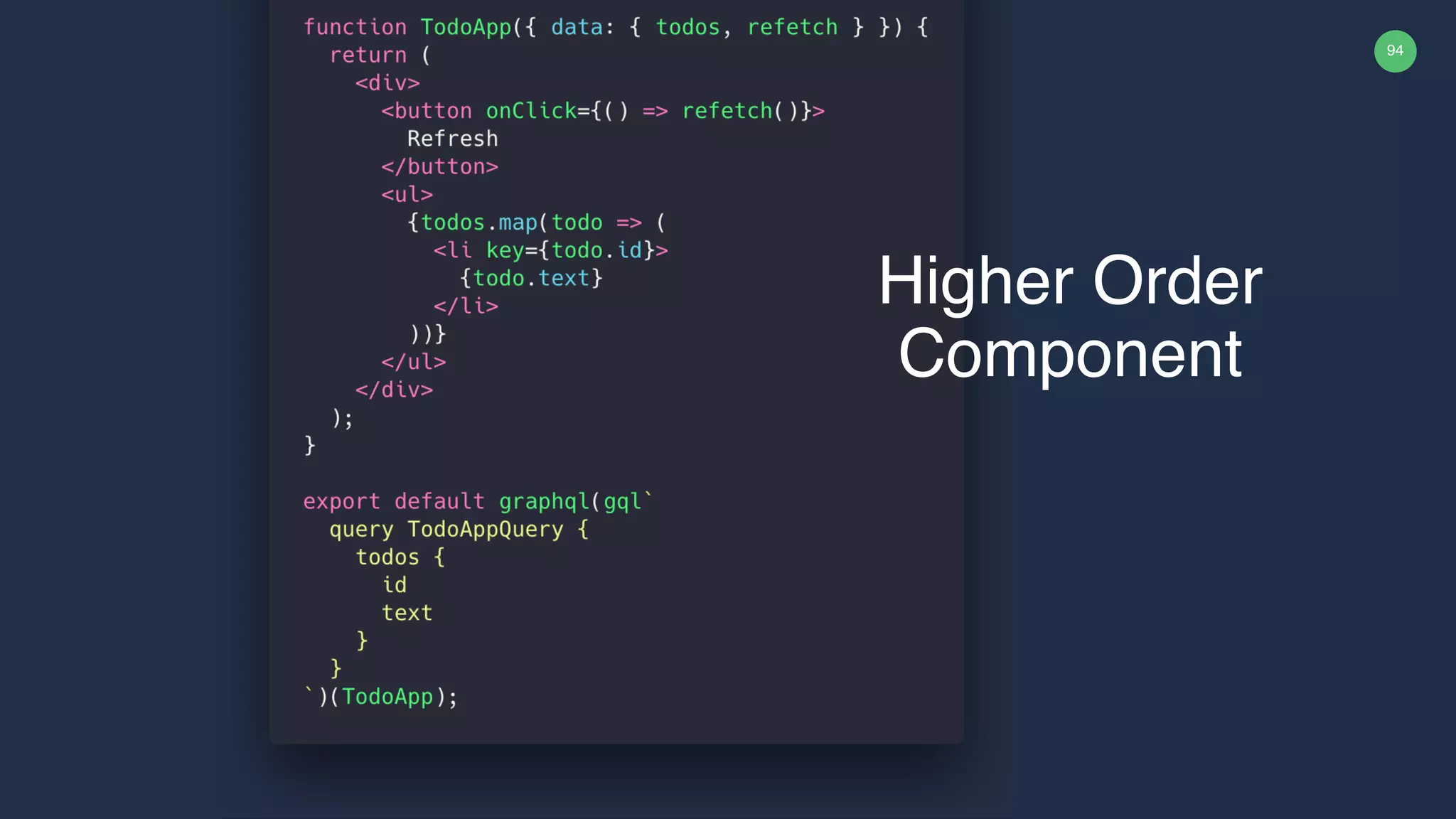 94 Higher Order Component 