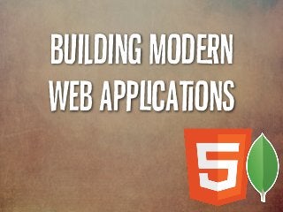 Building Modn
Web Acaons
 