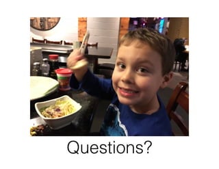 Questions?
 