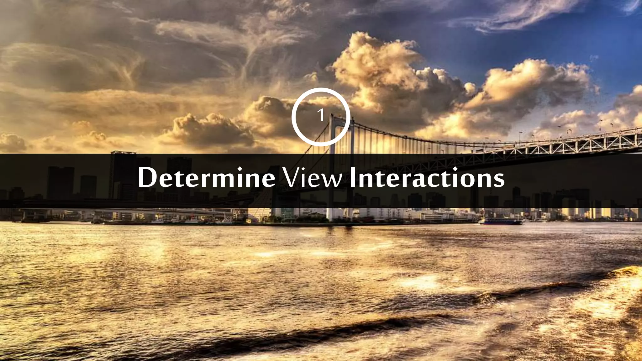 DetermineViewInteractions
1
 