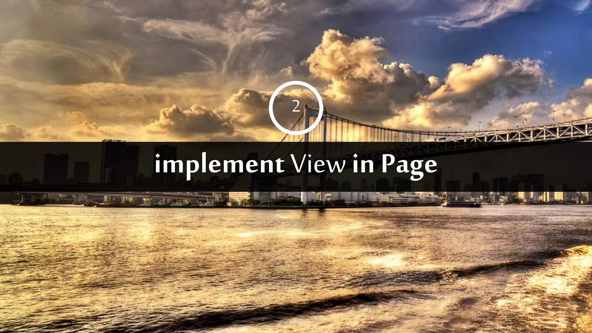 implement Viewin Page
2
 