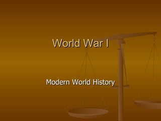 World War I Modern World History 