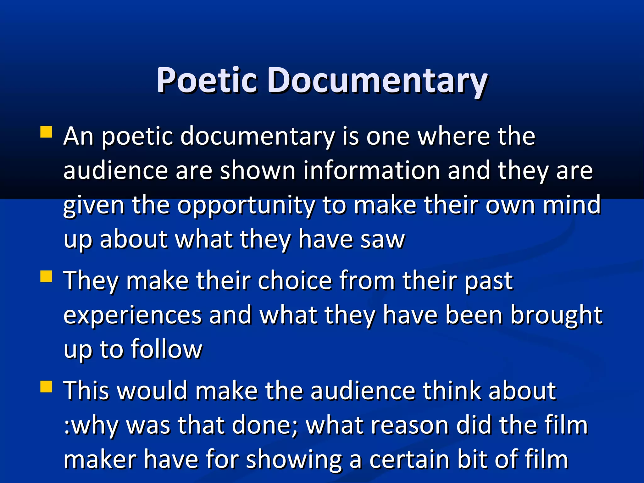 Reflexative Documentary Examples Modes of documentary | PPT