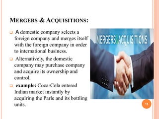 Modes of entering international business | PPTX