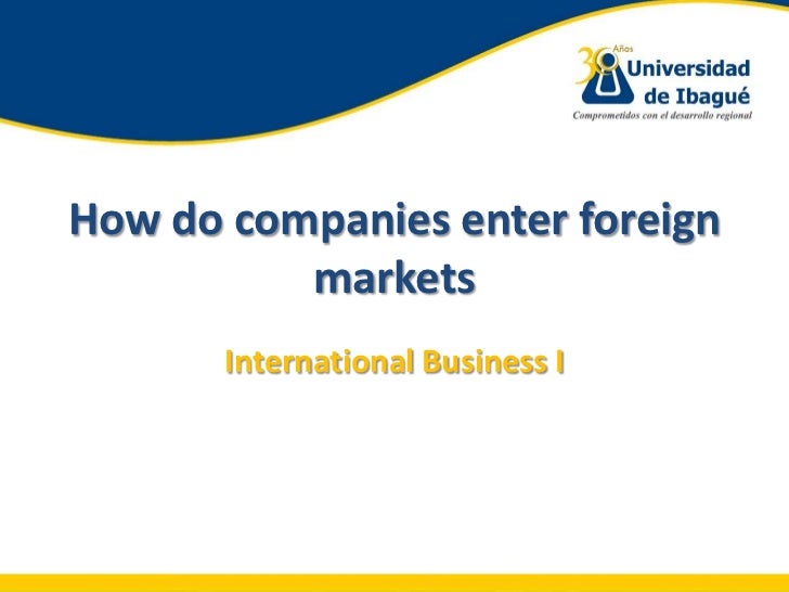 What are foreign markets