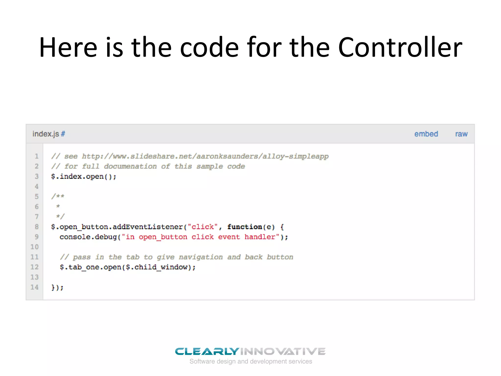 Here is the code for the Controller
 