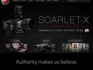 34
Authority makes us believe.
 