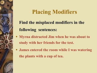 Where to Place Modifiers in a Sentence | PPT