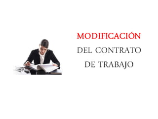 Modificacion del Contrato de Trabajo