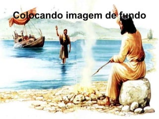 Colocando imagem de fundo 